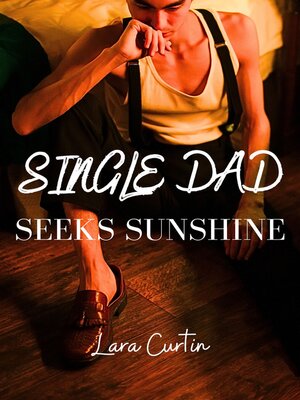 cover image of SINGLE DAD SEEKS SUNSHINE